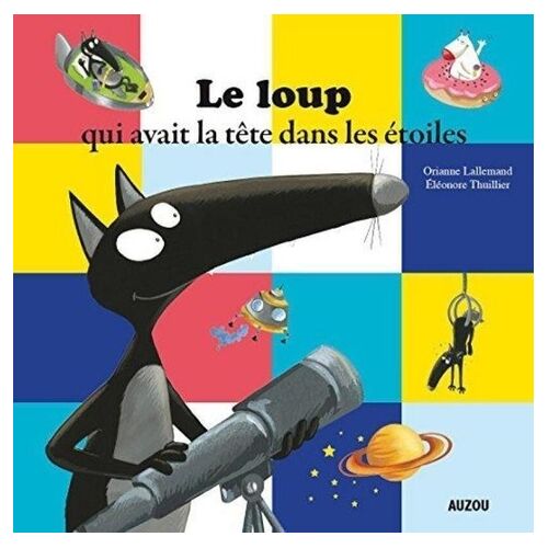 Le Loup Qui Avait La Tête Dans Les Étoiles
