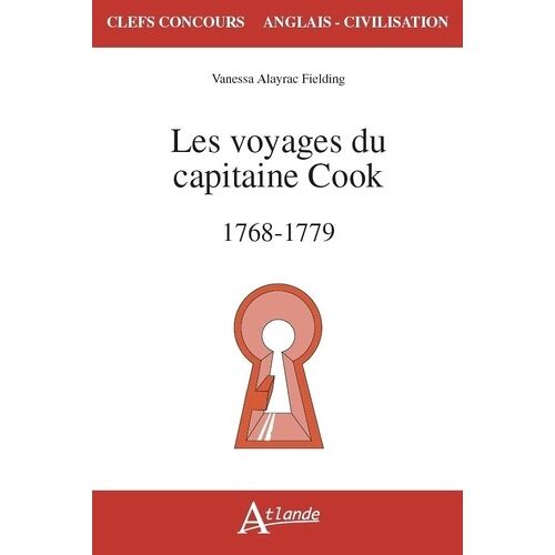 Les Voyages Du Capitaine Cook (1768-1779)