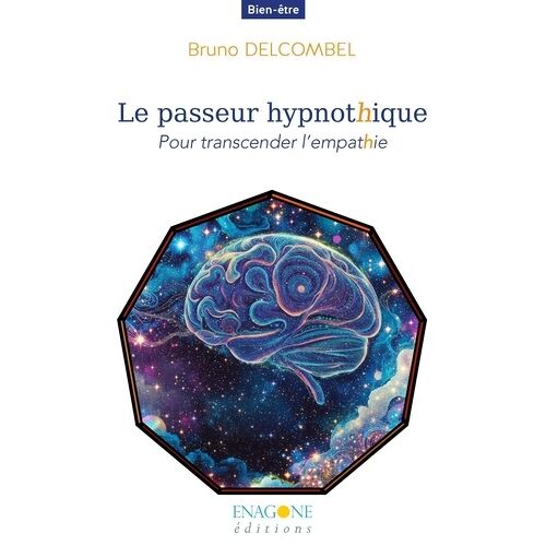 Le Passeur Hypnotique - Pour Transcender L'empathie