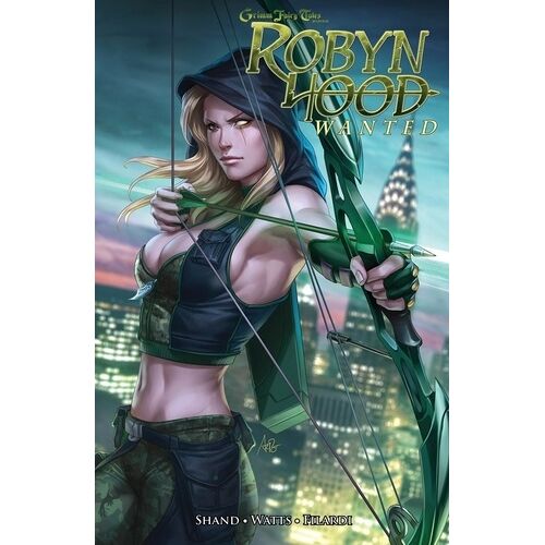Grimm Fairy Tales - Tome 2 - Robyn Hood - Wanted