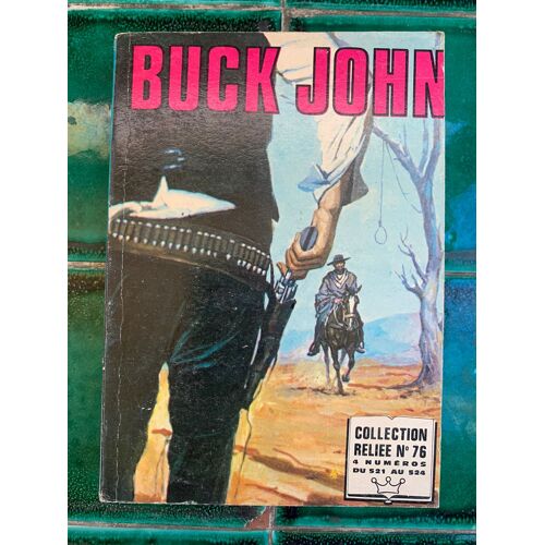 Buck John / Numero 76 / Editions Imperia 1979