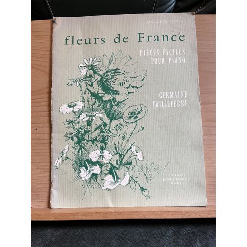 Germaine Tailleferre Fleurs De France Pour Piano Partition Ed. Henry Lemoine