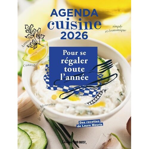 Agenda Cuisine Pour Se Régaler Toute L'année