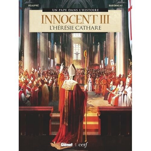 Innocent Iii - L'hérésie Cathare