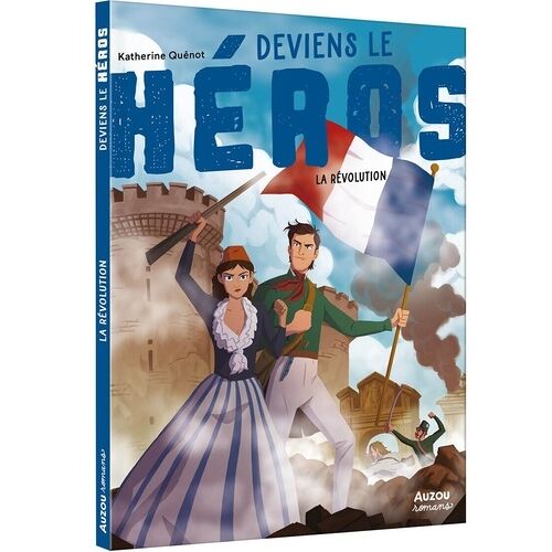 Deviens Le Héros - La Révolution