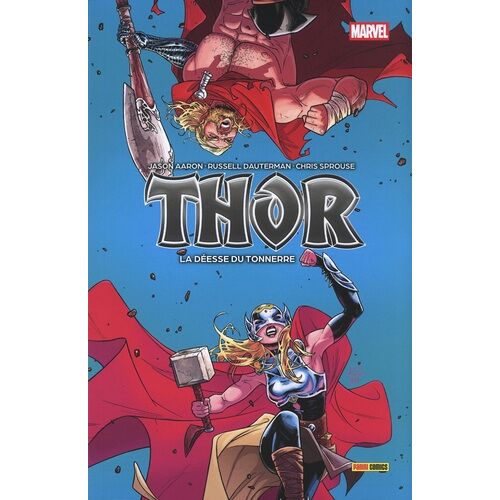 Thor - Tome 3 - La Déesse Du Tonnerre