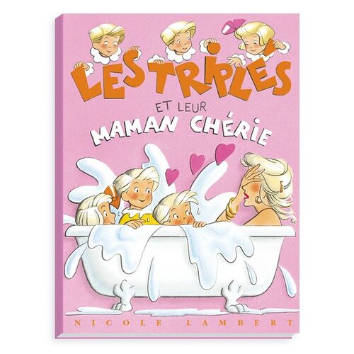 Les Triplés - Les Triplés Et Leur Maman Chérie