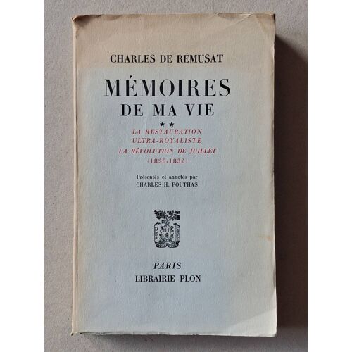 Mémoire De Ma Vies Tome 2 - Charles De Rémusat