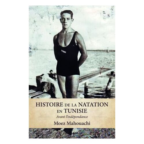 Histoire De La Natation En Tunisie
