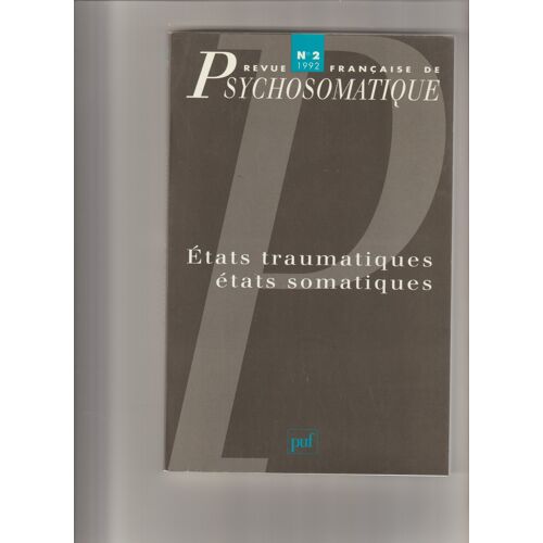 Revue Française De Psychosomatique N°2 Etats Traumatiques