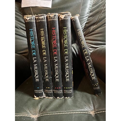 Robert Bernard Histoire De La Musique Éditions Fernand Nathan 5 Volumes 1974