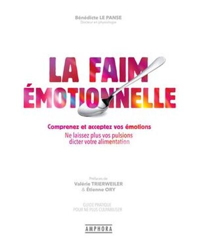 La Faim Émotionnelle