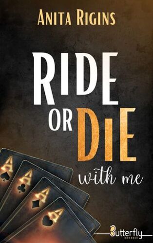 Ride Or Die With Me