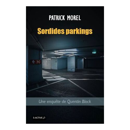 Sordides Parkings