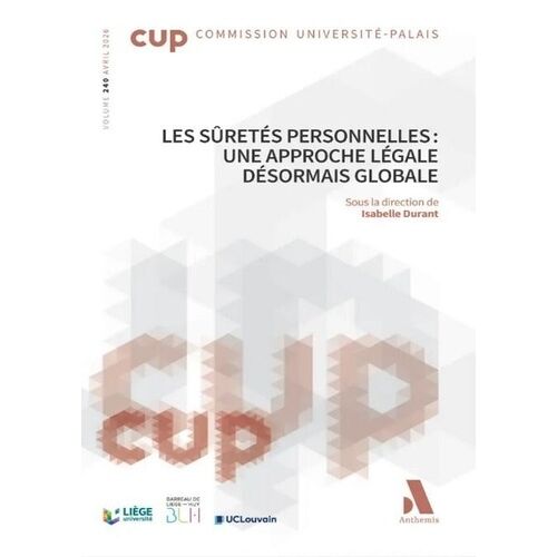 Les Sûretés Personnelles : Une Approche Légale Désormais Globale