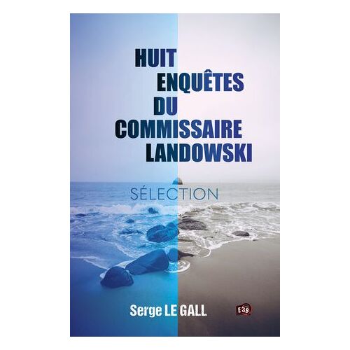 Huit Enquêtes Du Commissaire Landowski