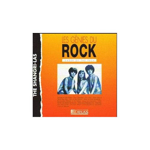 Album Cd : The Shangri-Las – Leader Of The Pack ( Les Génies Du Rock – 16 )