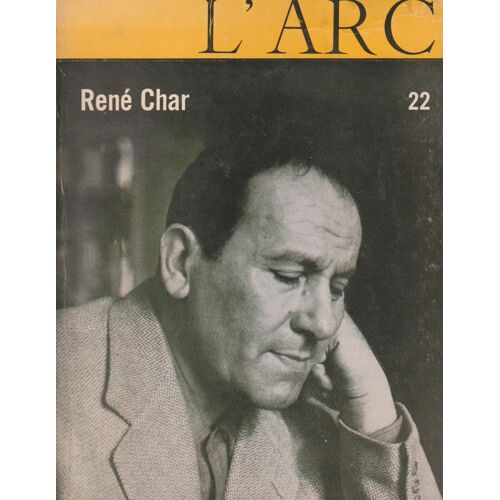 René Char - L'Arc N° 22