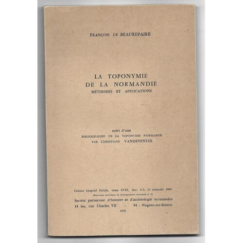 La Toponymie De La Normandie Méthodes Et Applications