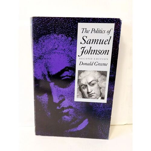 The Politics Of Samuel Johnson By D. Greene - Pub: Georgia - 1990 -