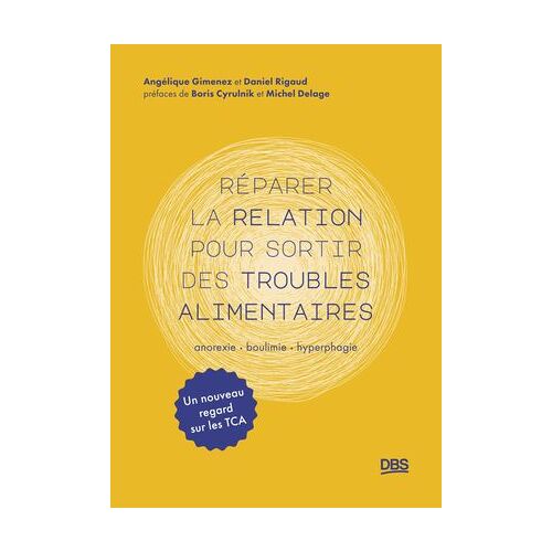 Réparer La Relation Pour Sortir Des Troubles Alimentaires