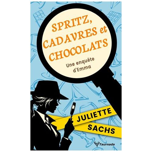 Spritz, Cadavres Et Chocolats