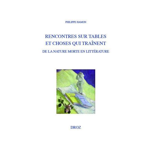 Rencontres Sur Tables Et Choses Qui Traînent