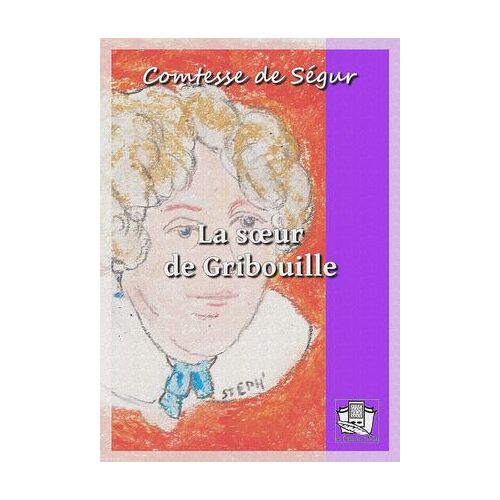 La Soeur De Gribouille