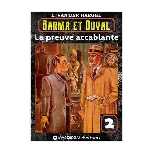 La Preuve Accablante
