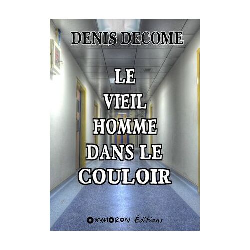 Le Vieil Homme Dans Le Couloir