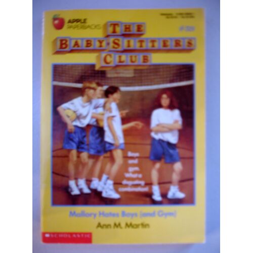 Mallory Hates Boys (And Gym) (The Baby-Sitters Club, #59)