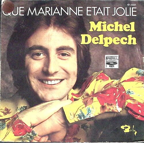Michel Delpech - Que Marianne Etait Jolie - 1972
