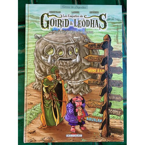 Les Enquetes De Goirid Et Leodhas / Un Golem Pour Tho Brouk / Corbeyran / Laouer / Meunier / Terres De Legendes / Editions Delcourt / Dedicace