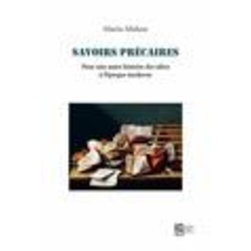 Savoirs Précaires - Pour Une Autre Histoire Des Idées À L'époque Moderne