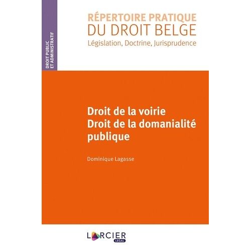 Droit De La Voirie - Droit De La Domanialité Publique