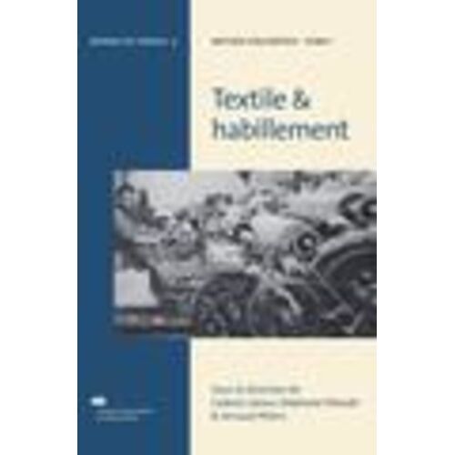 Métiers D'autrefois - Tome 1, Textile & Habillement