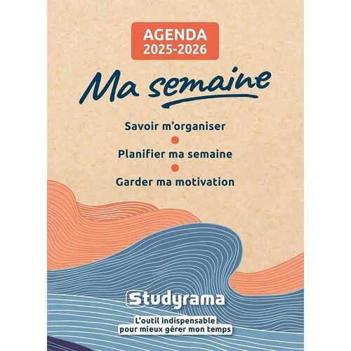 Ma Semaine - Savoir M'organiser, Planifier Ma Semaine, Garder Ma Motivation