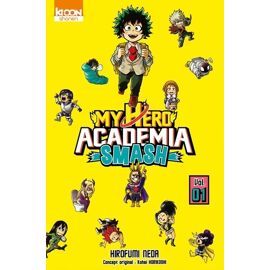 My Hero Academia - Smash - Tome 1