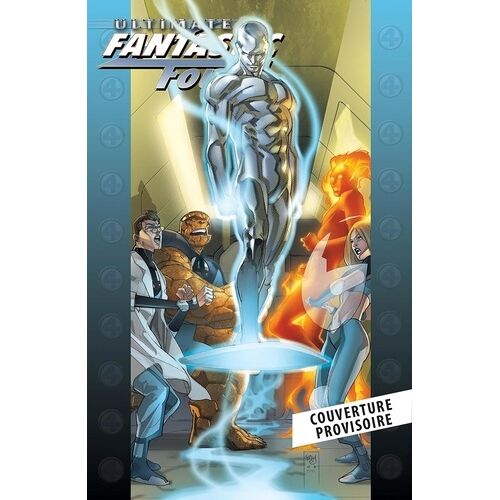 Ultimate Fantastic Four T02