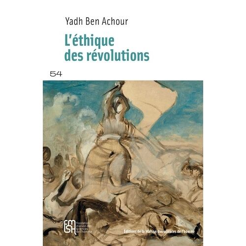 L'éthique Des Révolutions