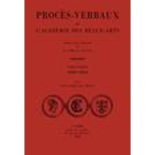 Procès-Verbaux De L'académie Des Beaux-Arts - Tome 11, 1860-1864