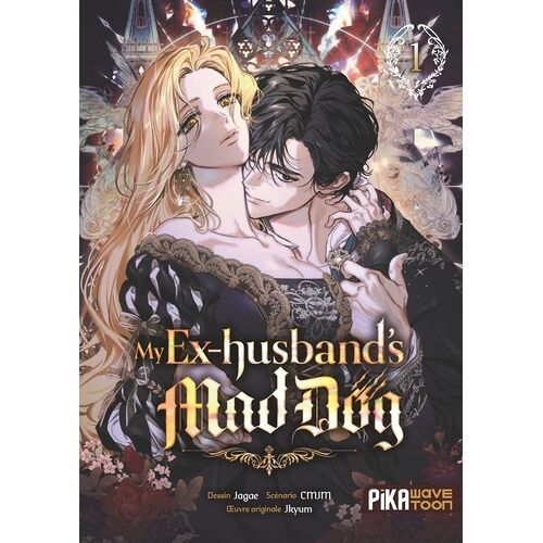 My Ex-Husband's Mad Dog - Tome 1