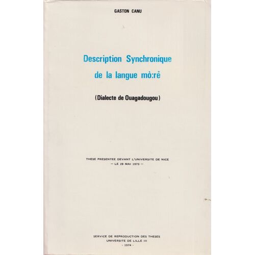 Description Synchronique De La Langue Mò:Ré (Dialecte De Ouagadougou).These
