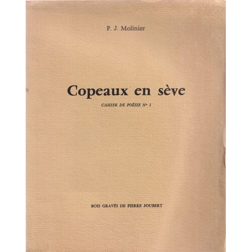 Copeaux En Sève.Cahier De Poésie No 1.Bois Gravés De Pierre Joubert