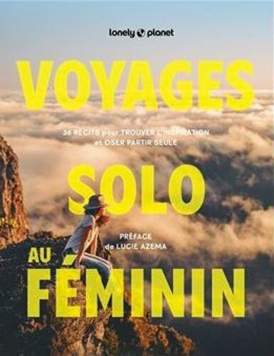 Voyages Solo Au Féminin