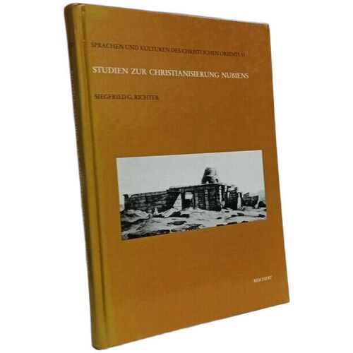 Studien Zur Christianisierung Nubiens (Sprachen Und Kulturen Des Christlichen Orients) (German Edition)