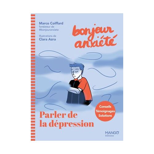 Bonjour Anxiété - Parler De La Dépression