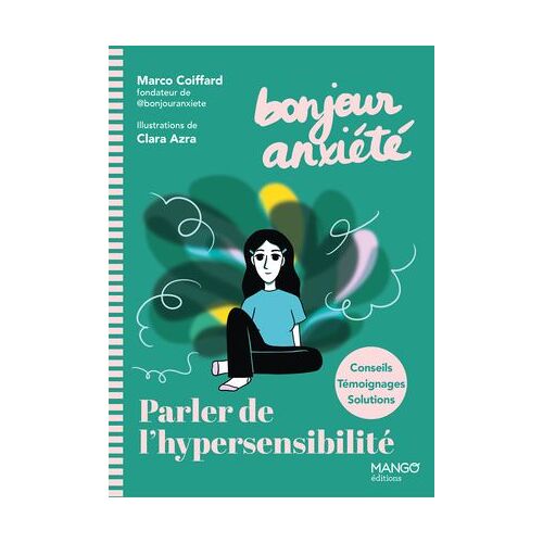 Bonjour Anxiété - Parler De L'hypersensibilité