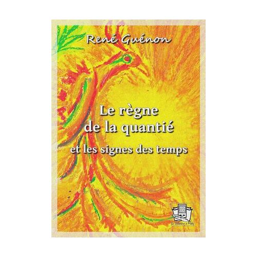 Le Règne De La Quantité