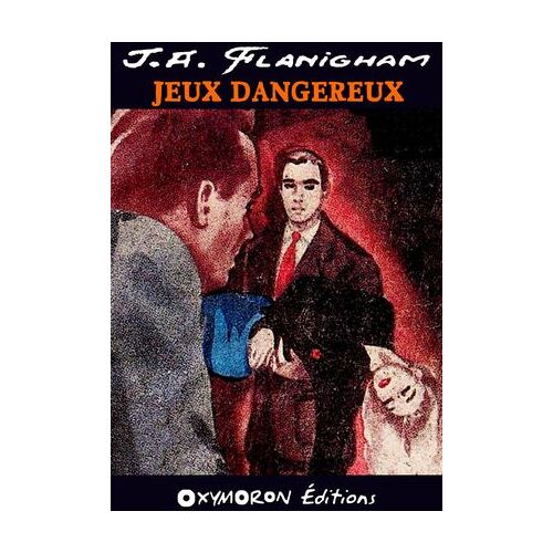 Jeux Dangereux